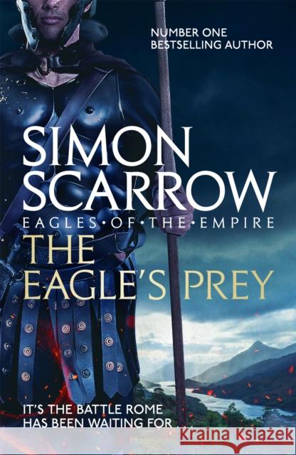 The Eagle's Prey (Eagles of the Empire 5) Simon Scarrow 9780755349999 Headline Publishing Group