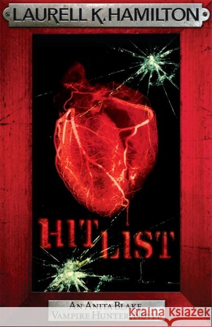 Hit List Laurell K Hamilton 9780755352616