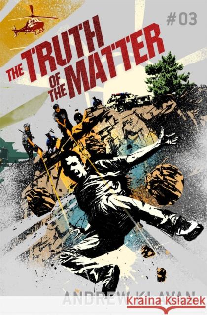 The Truth of the Matter: The Homelander Series Andrew Klavan 9780755353019 0