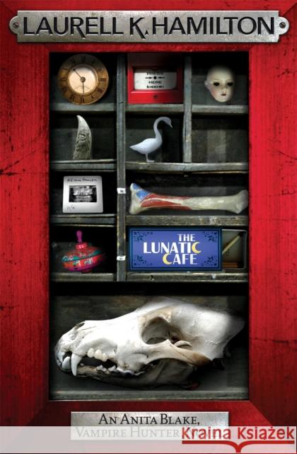 The Lunatic Cafe Laurell K Hamilton 9780755355327