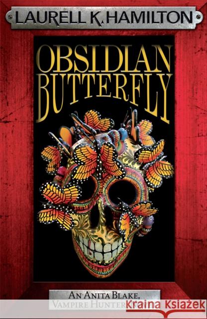 Obsidian Butterfly Laurell K Hamilton 9780755355372 Headline Publishing Group