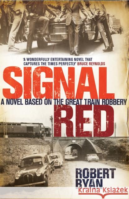 Signal Red Robert Ryan 9780755358205