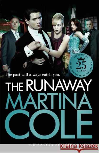 The Runaway: An explosive crime thriller set across London and New York Martina Cole 9780755374090