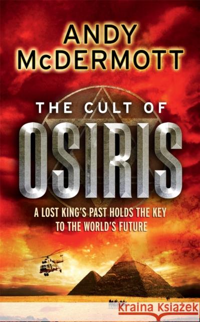 The Cult of Osiris (Wilde/Chase 5) Andy McDermott 9780755377459