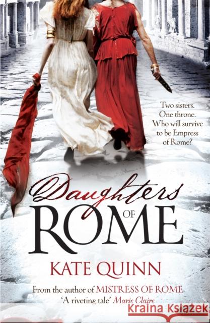 Daughters of Rome Kate Quinn 9780755381029 Headline Publishing Group