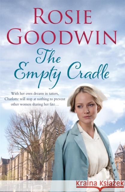 The Empty Cradle Goodwin, Rosie 9780755385768