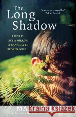 The Long Shadow Mark Mills 9780755392346