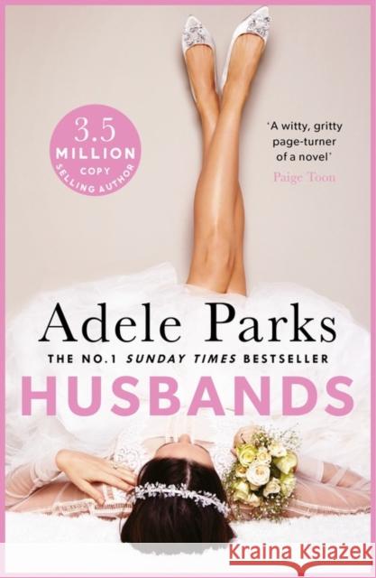 Husbands: A gripping romance novel of secrets and lies Adele Parks 9780755394258