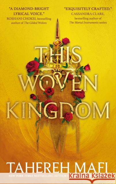 This Woven Kingdom Tahereh Mafi 9780755500093 HarperCollins Publishers