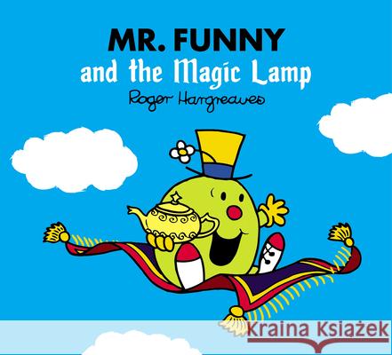 Mr. Funny and the Magic Lamp Adam Hargreaves 9780755500826 Egmont Publishing