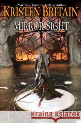 Mirror Sight Kristen Britain 9780756409845 Daw Books
