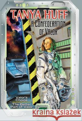 A Confederation of Valor Huff, Tanya 9780756410414