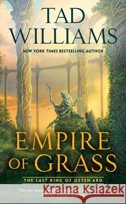 Empire of Grass Tad Williams 9780756410636 Daw Books