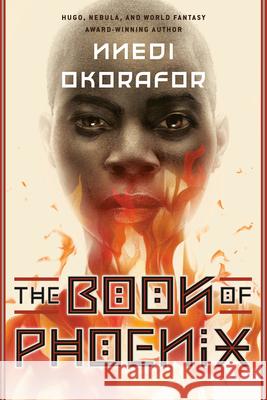The Book of Phoenix Nnedi Okorafor 9780756410780 Astra Publishing House
