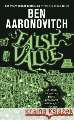 False Value Ben Aaronovitch 9780756411367 Daw Books