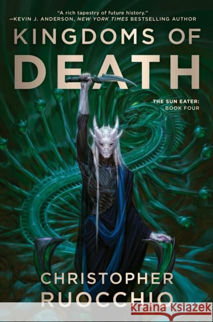 Kingdoms of Death Christopher Ruocchio 9780756413095 Daw Books