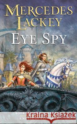 Eye Spy Mercedes Lackey 9780756413217 Daw Books
