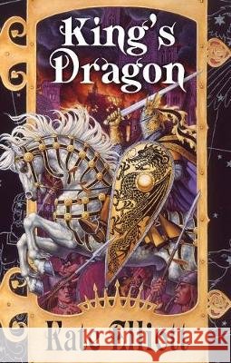 King's Dragon Kate Elliott 9780756414139 Astra Publishing House
