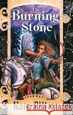 The Burning Stone Kate Elliott 9780756414238 Daw Books