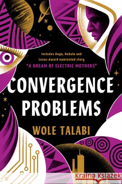 Convergence Problems Wole Talabi 9780756418830 Astra Publishing House