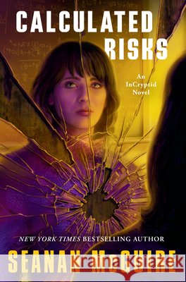 Calculated Risks Seanan McGuire 9780756420666