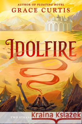 Idolfire Grace Curtis 9780756420673 Daw Books