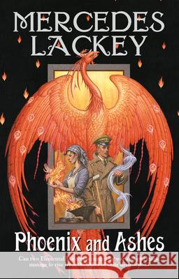 Phoenix and Ashes Mercedes Lackey 9780756420888 Daw Books