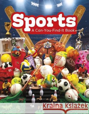 Sports: A Can-You-Find-It Book Lauren Kukla Aruna Rangarajan 9780756572747