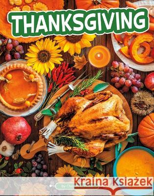 Thanksgiving Charles C. Hofer 9780756575977 Pebble Books