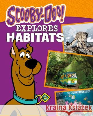 Scooby-Doo Explores Habitats John Sazaklis 9780756576288