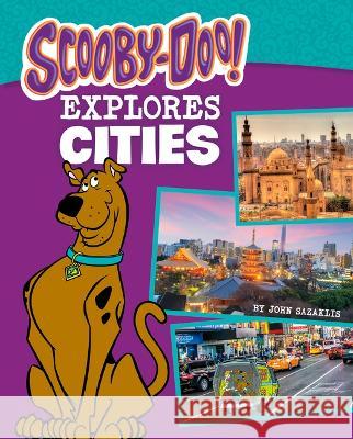 Scooby-Doo Explores Cities John Sazaklis 9780756576493 Pebble Books