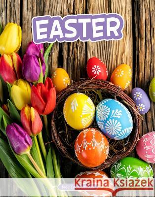 Easter Nicole A. Mansfield 9780756576912 Pebble Books