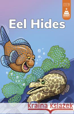 Eel Hides Steve Harpster Leanna Koch Kristen Cowen 9780756585822