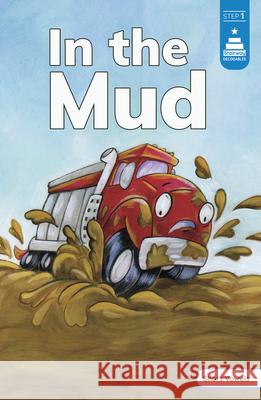 In the Mud Veronica Rooney Leanna Koch Kristen Cowen 9780756585860