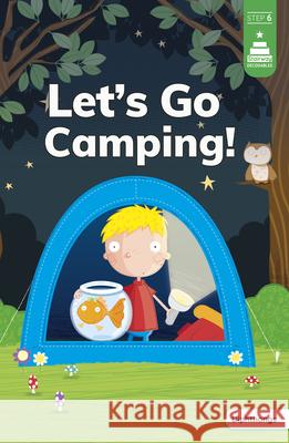 Let's Go Camping! Mike Byrne Leanna Koch Kristen Cowen 9780756585921 Picture Window Books