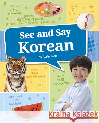 See and Say Korean Aerin Park 9780756587369 Pebble Books