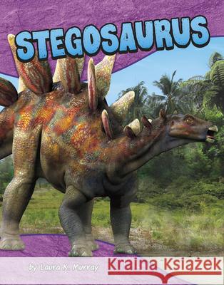 Stegosaurus Laura K. Murray 9780756589165 Pebble Books