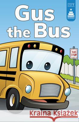 Gus the Bus Chad Thompson Leanna Koch Kristen Cowen 9780756595609 Picture Window Books