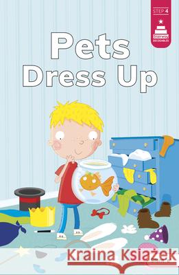 Pets Dress Up Mike Byrne Leanna Koch Kristen Cowen 9780756595791 Picture Window Books