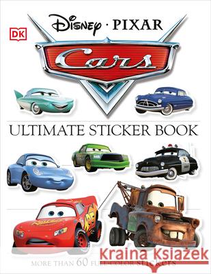 Ultimate Sticker Book: Disney Pixar Cars: More Than 60 Reusable Full-Color Stickers DK 9780756614546 Penguin Random House Australia
