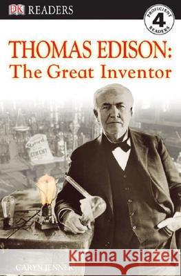 DK Readers L4: Thomas Edison: The Great Inventor Caryn Jenner 9780756629465 