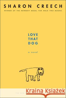 Love That Dog Sharon Creech 9780756913809