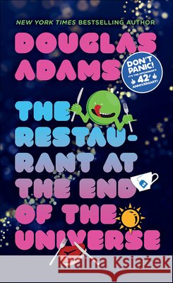 The Restaurant at the End of the Universe Douglas Adams 9780756948184