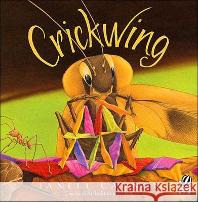 Crickwing Janell Cannon 9780756950514