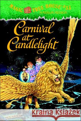 Carnival at Candlelight Mary Pope Osborne Salvatore Murdocca 9780756966904