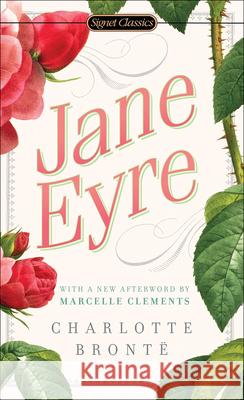 Jane Eyre Charlotte Bronte Marcelle Clements Erica Jong 9780756990558