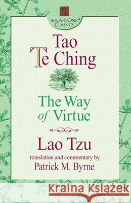 Tao Te Ching: The Way of Virtue Lao Tzu 9780757000294 0