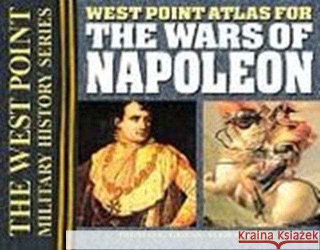West Point Atlas for the Wars of Napoleon Griess, Thomas E. 9780757001550 Square One Publishers
