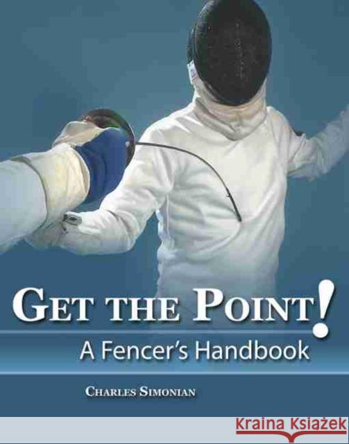 GET THE POINT Charles Simonian 9780757529153 