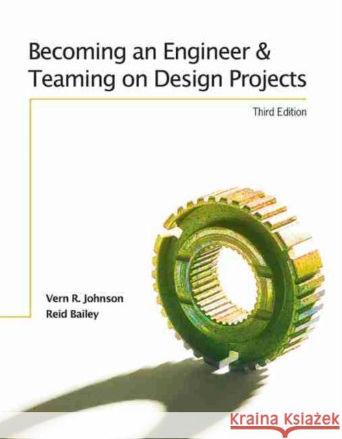 Engineer Team Johnson-Bailey 9780757568404 Kendall/Hunt Publishing Company